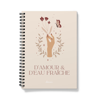 D'amour et d'eau fraîche Notebook