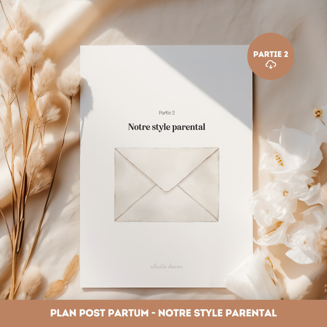 Post partum - Notre style parental