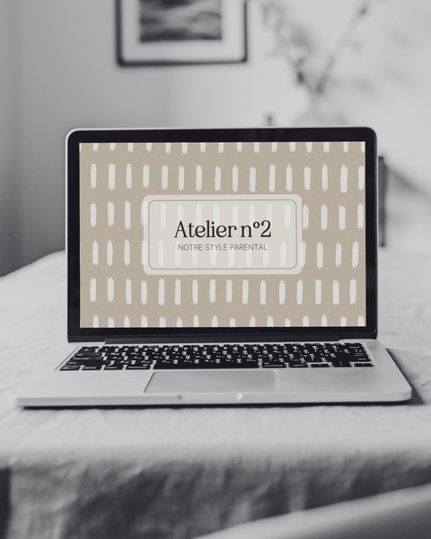 Atelier n°2 ✴︎ Notre style parental